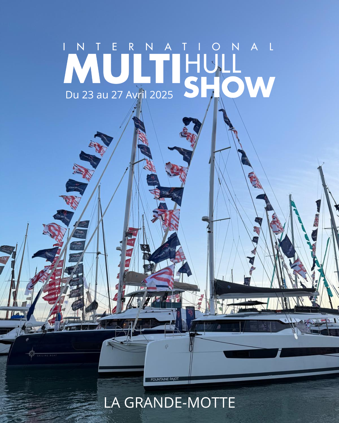Salon International du Multicoque de la Grande-Motte 2025
